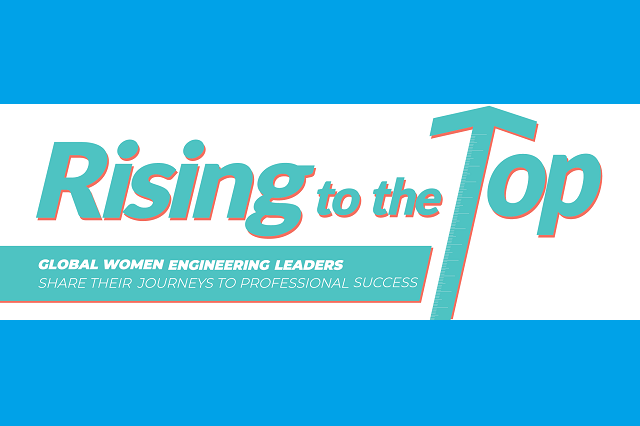 Rising to the Top- Global Women Engineering Leaders Share Their Journeys Professional Success